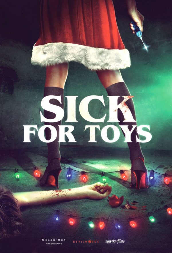 Sick For Toys Poster